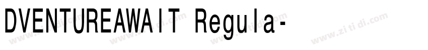 DVENTUREAWAIT Regula字体转换 DVENTUREAWAIT Regula字体转换